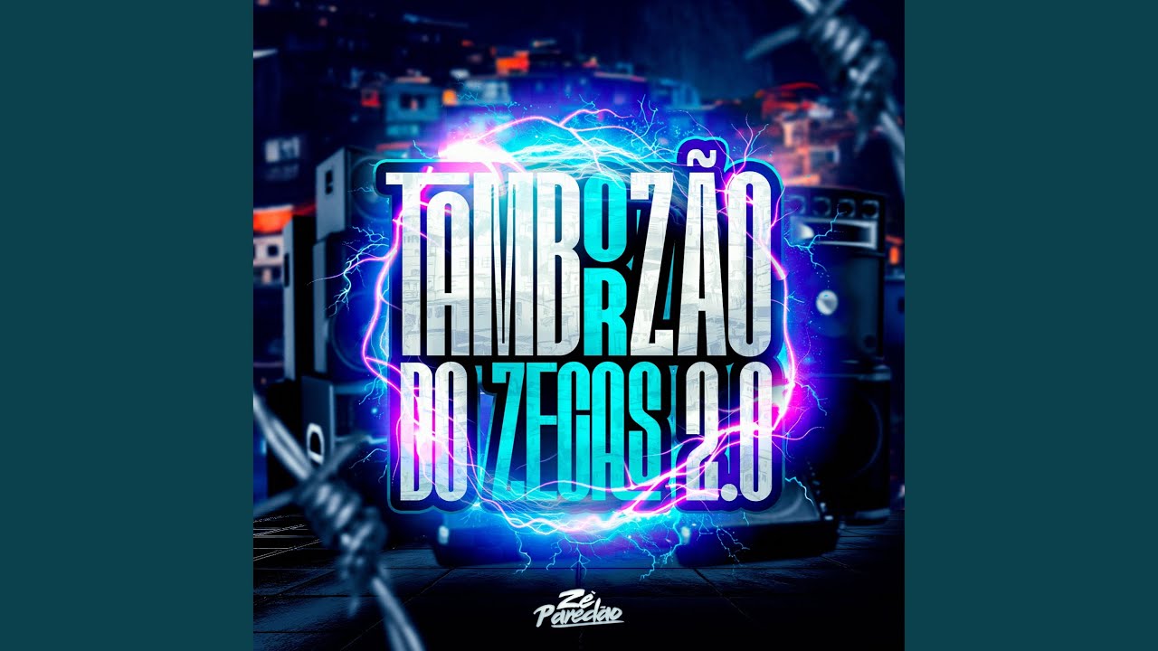 Tamborzão do Zecas 2.0