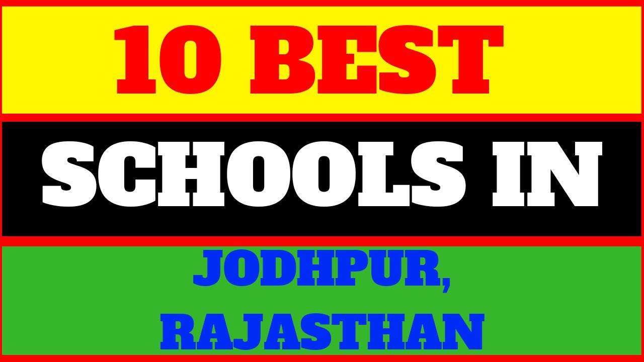 Top 10 Best Schools in Jodhpur, Rajasthan