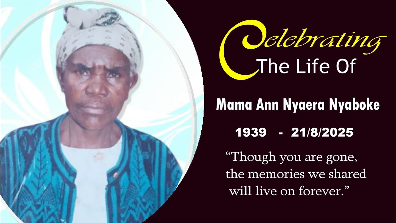 Celebrating the Life of Mama Ann Nyaera Nyaboke