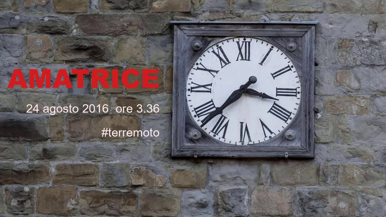 Il terremoto di Amatrice del 24 agosto 2016