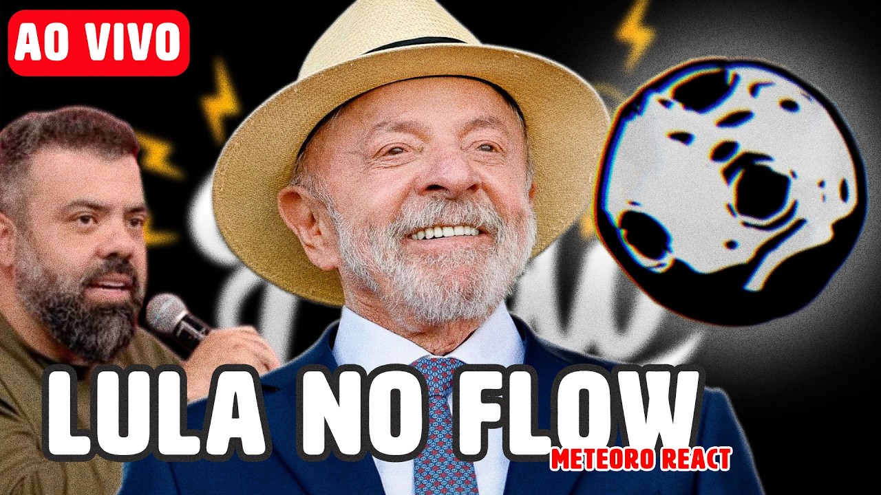 METEORO FAZ REACT DA ENTREVISTA DE LULA AO FLOW PODCAST