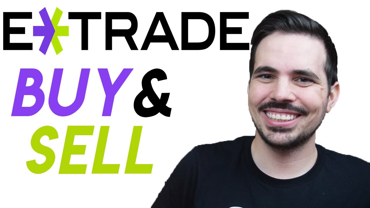 How to Buy and Sell Stock on E-Trade