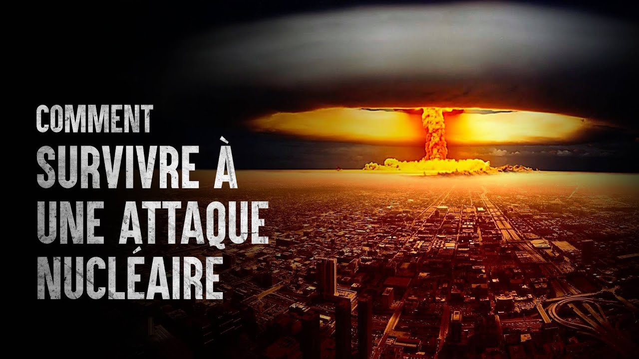 Comment survivre &agrave; une attaque nucl&eacute;aire