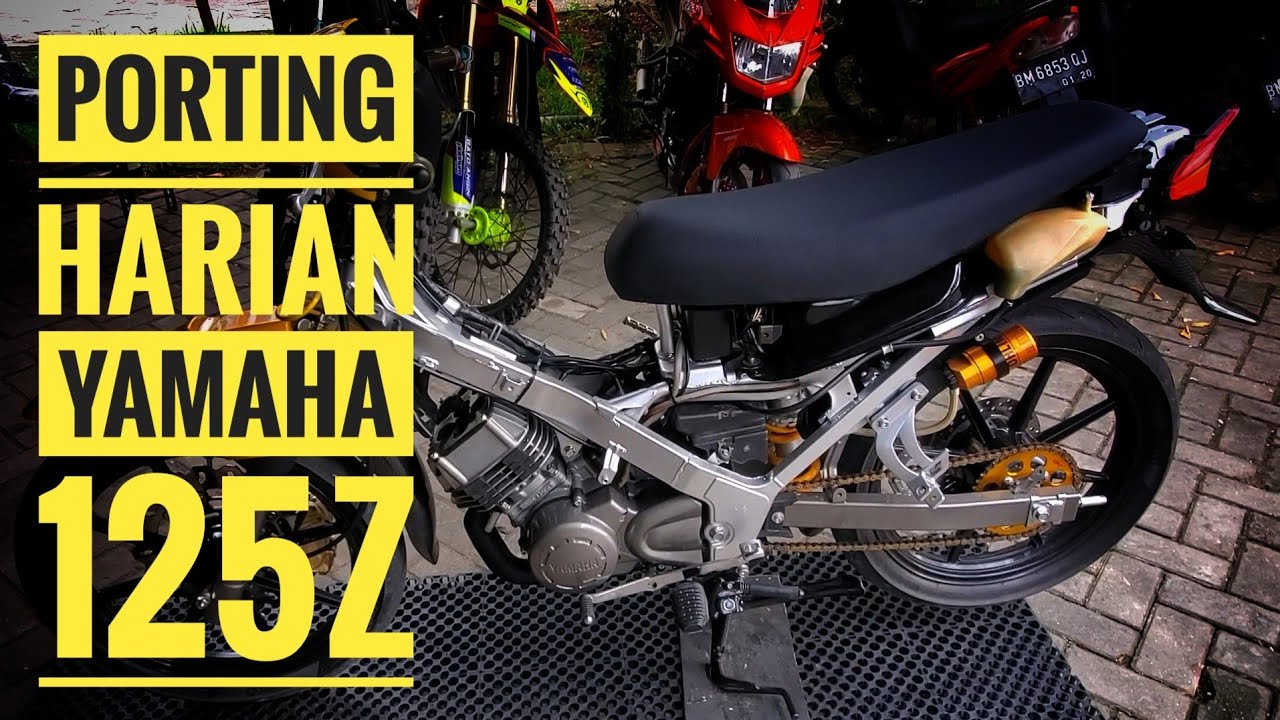 Porting harian yamaha 125z - power nya beda dengan bebek 2T yg ada !!!