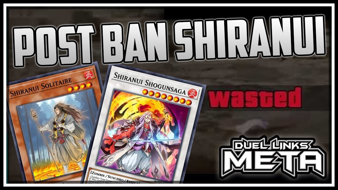 Banlist Shiranui! IT'S NOT DEAD! Still Powerful! [Yu-Gi-Oh! Duel Links]