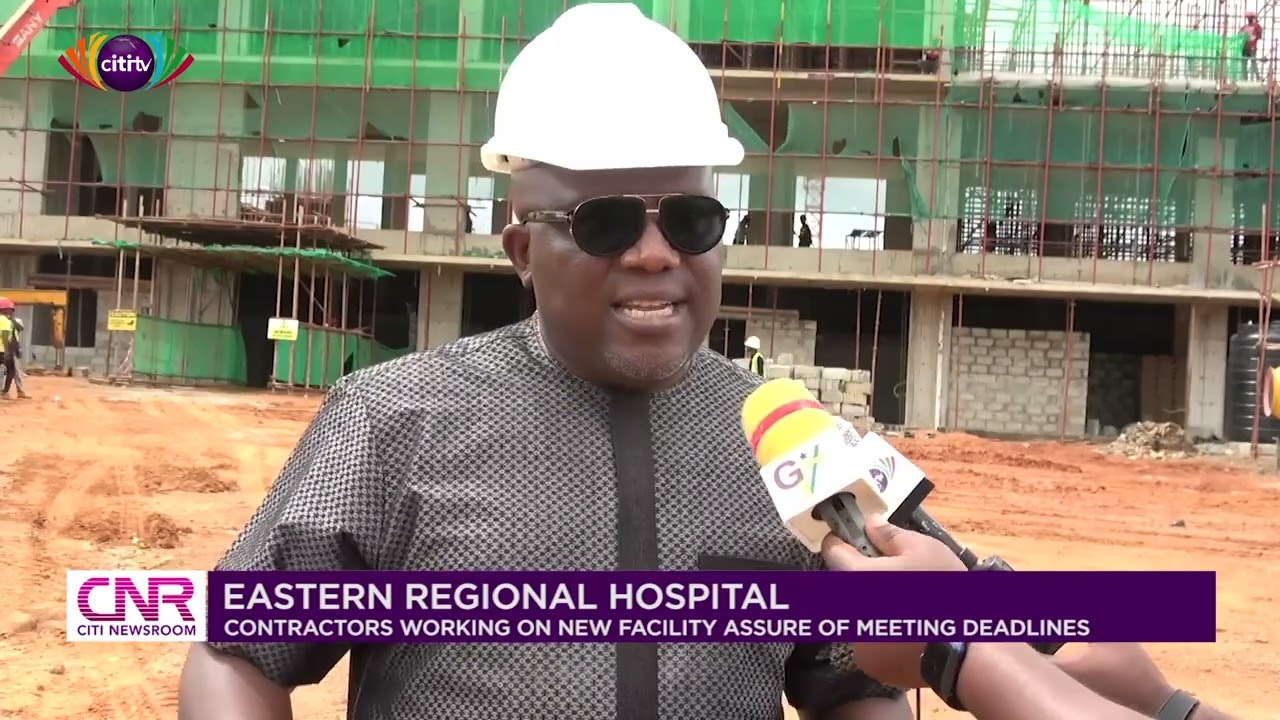 Eastern Regional Hospital: Contractors working on new facility assure of meeting deadlines
