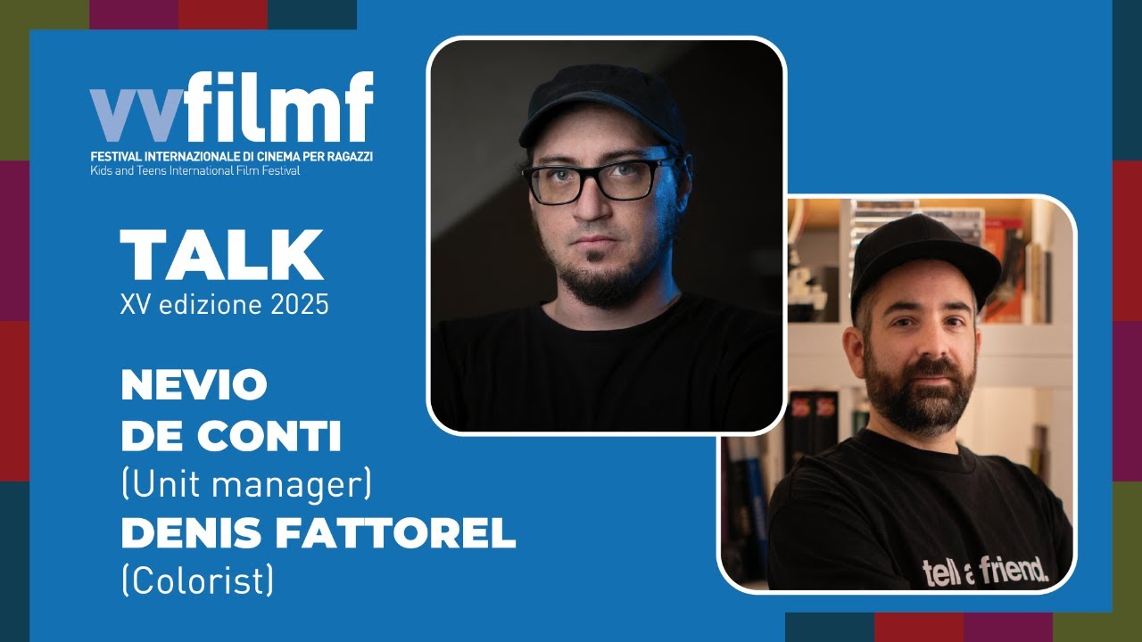 Incontro con Nevio De Conti: Unit manager - Giuria di qualità | Denis Fattorel: Colorist