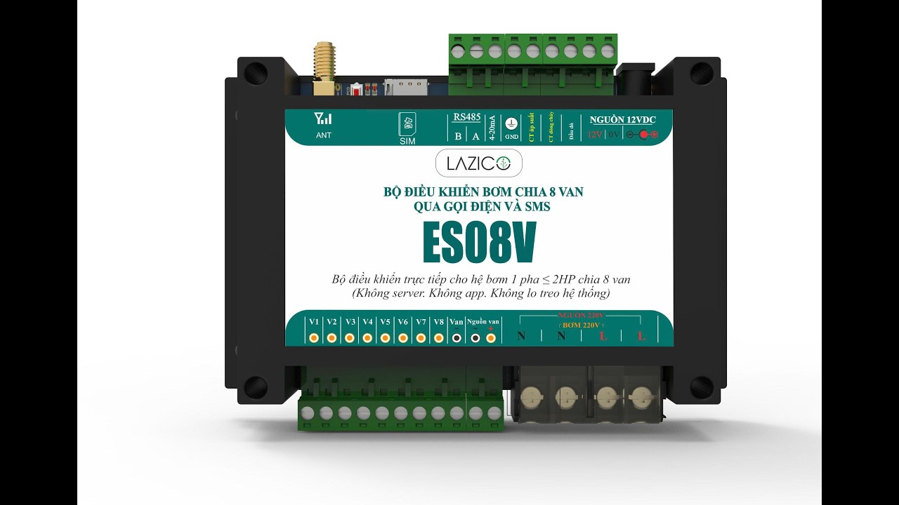 ES08V – Bộ điều khiển 1 bơm tối đa 2Hp chia 8 van qua SIM gọi điện, SMS| Không App, server | Lazico