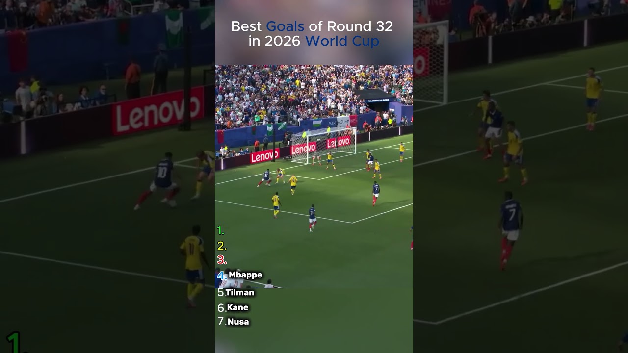 WORLD CUP 2026 ROUND OF 32 BEST GOALS