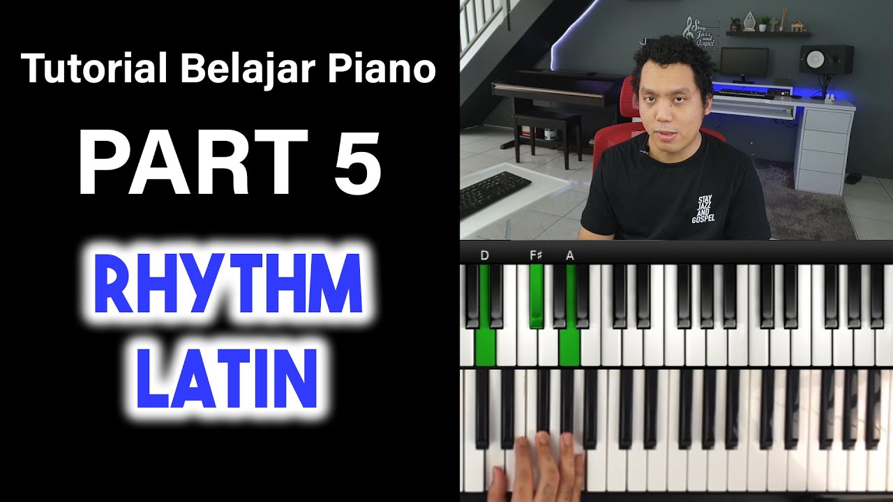 Tutorial Belajar Piano Part 5 - Rhythm Latin