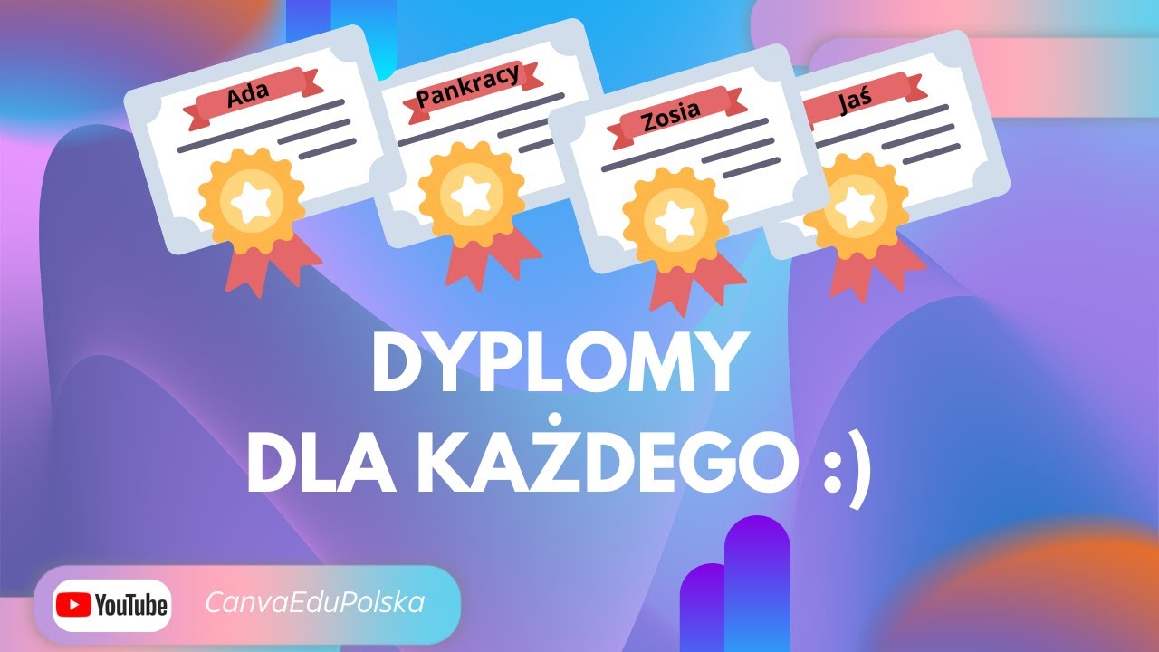 Canva - Dyplomy dla Każdego!