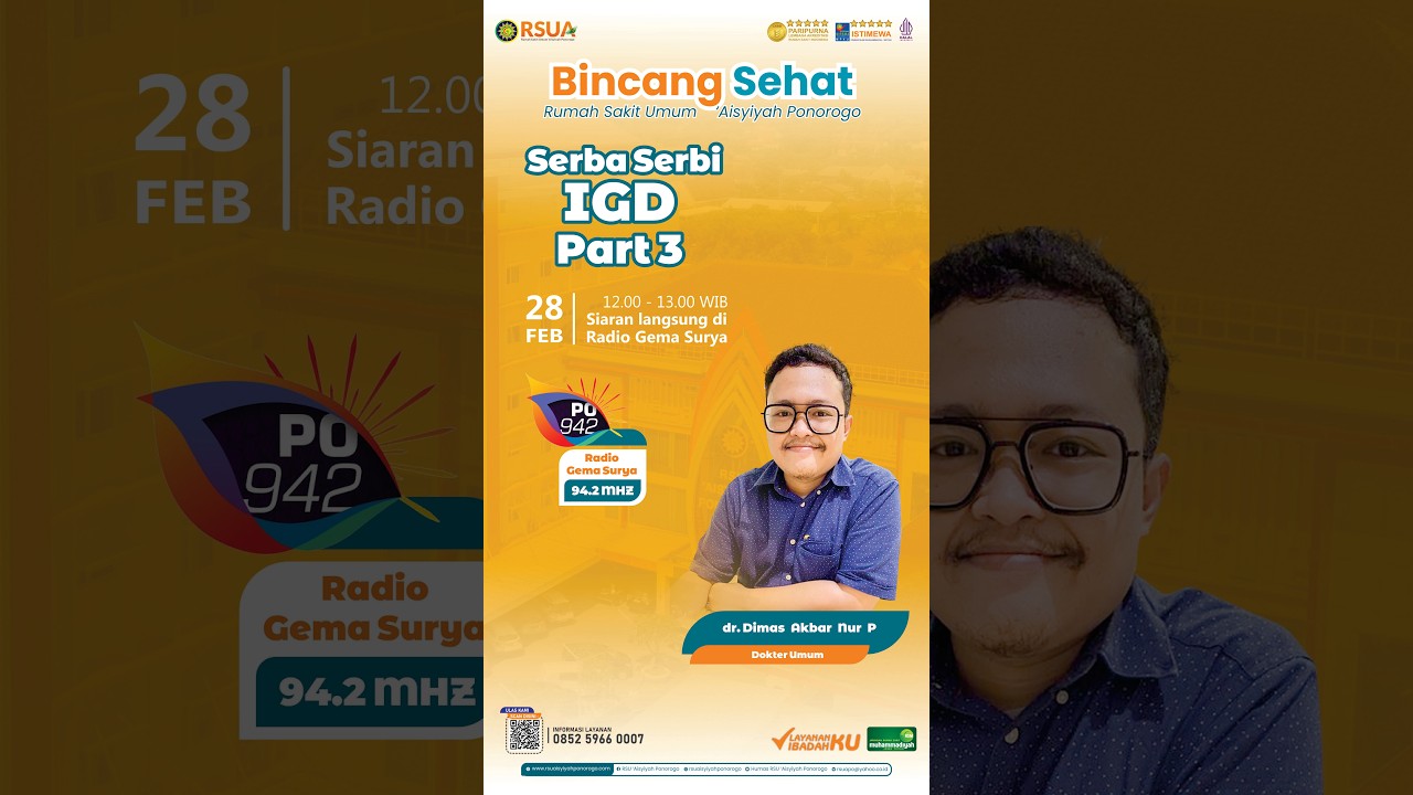 BINCANG SEHAT BERSAMA RSU AISYIYAH PONOROGO I SERBA SERBI IGD