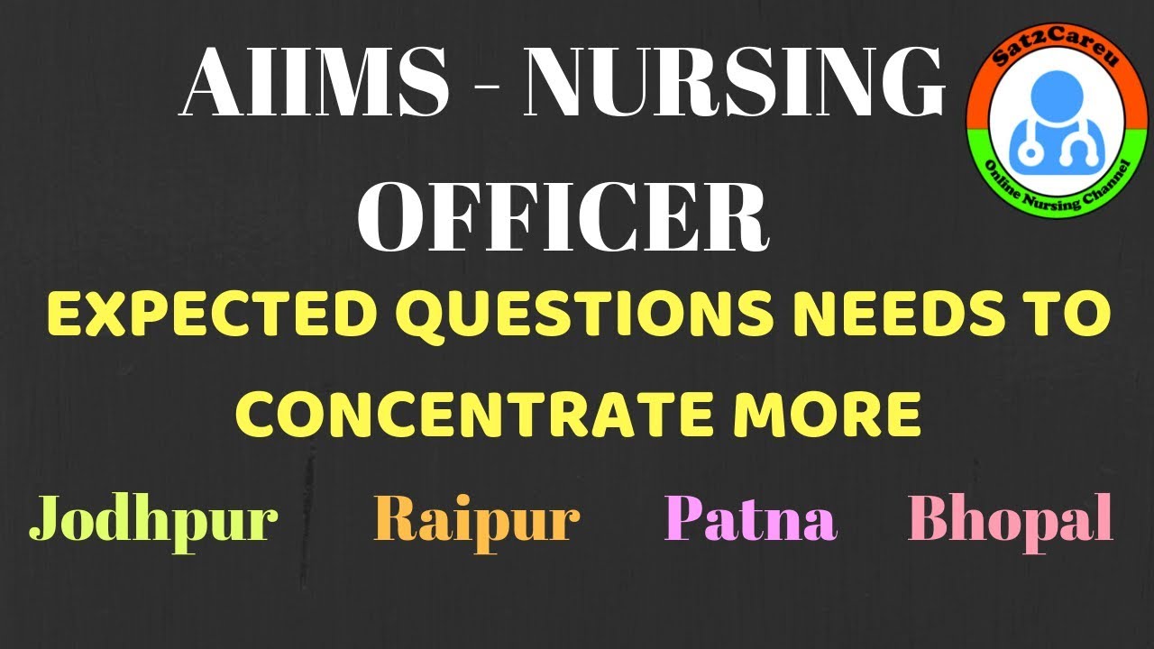 AIIMS Nursing Officer Exam Mock Questions With Rationale (Bhopal. Raipur. Patna and Jodhpur)