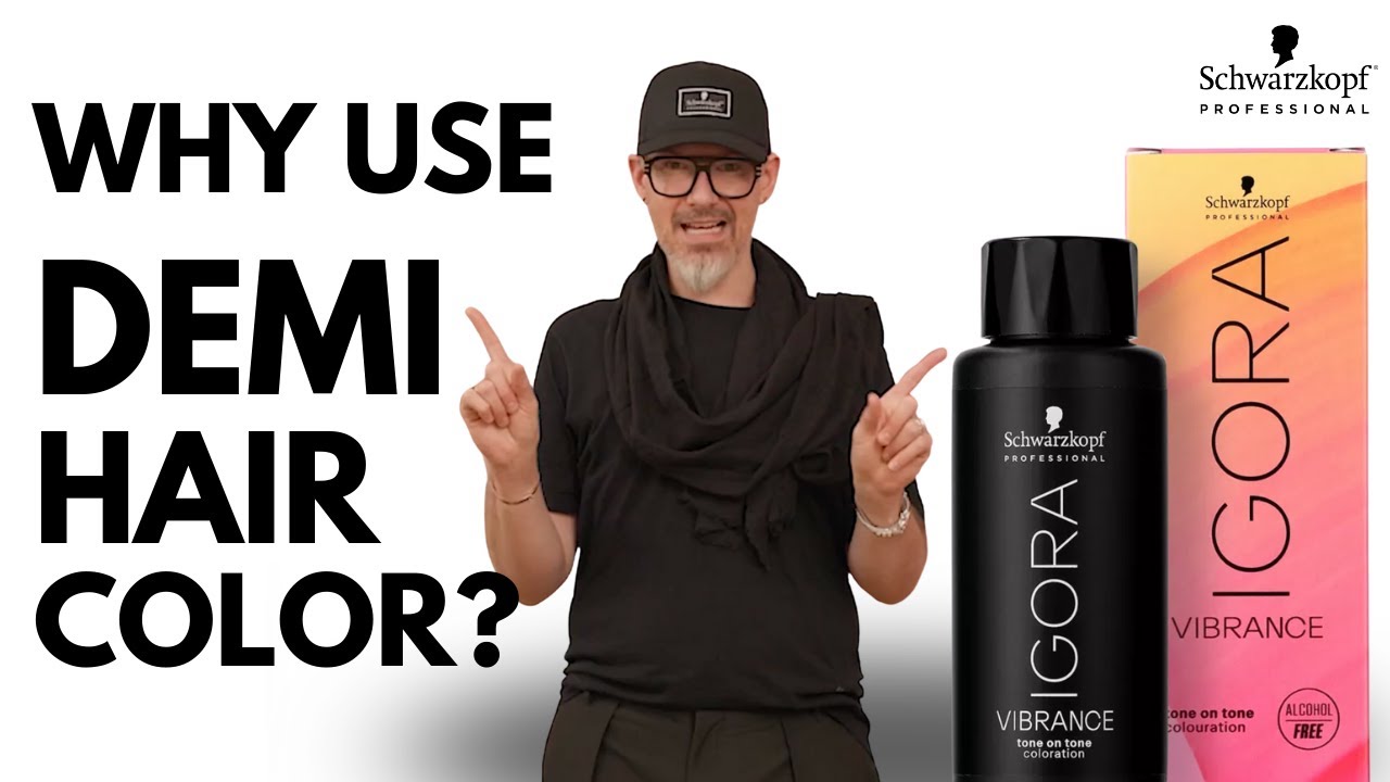 What Is a Demi-Permanent Hair Color? IGORA VIBRANCE Explained