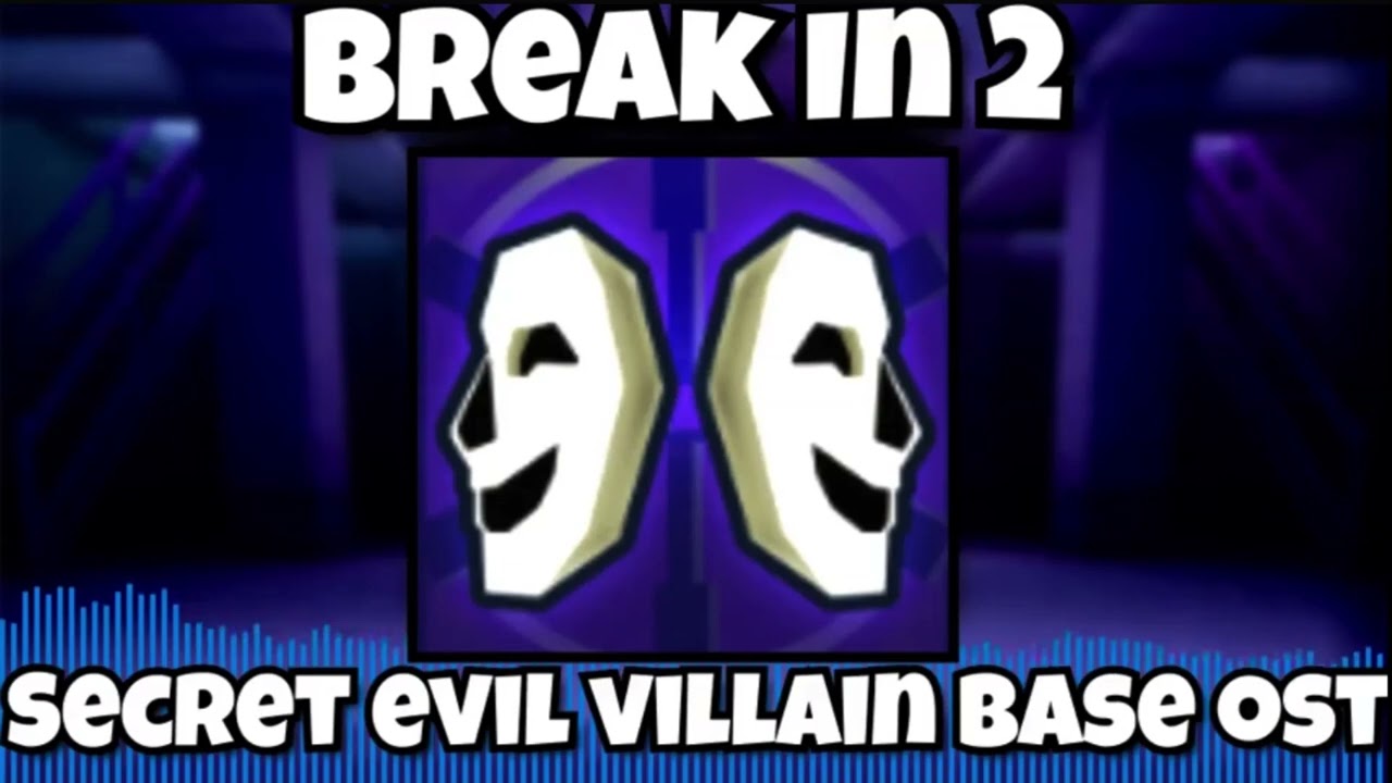Roblox Break In 2 OST - Secret Evil Villain Base Music W/Rain