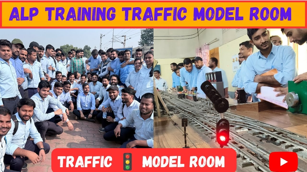 ALP TRAINING TRAFFIC ⛔ MODEL ROOM 🚨 कैसा होता है 🚂 