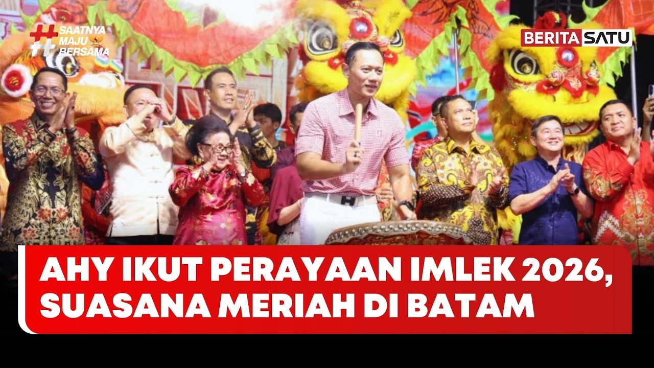 AHY Hadiri Perayaan Imlek 2026 Meriah di Batam #beritasatu
