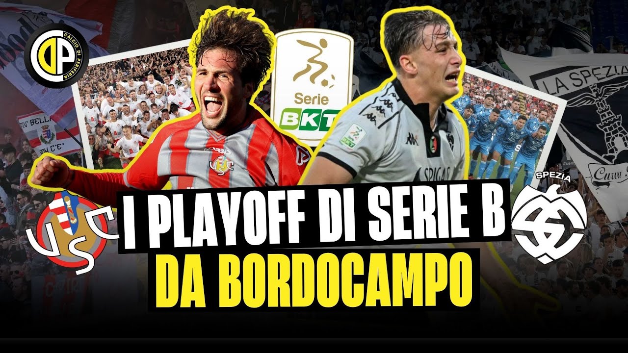 LA FOLLE FINALE PLAYOFF DI SERIE B DA BORDOCAMPO 🏟️🅱️
