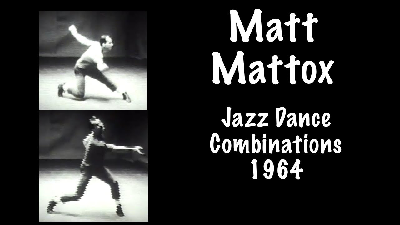 Matt Mattox Jazz Dance combinations - 1964
