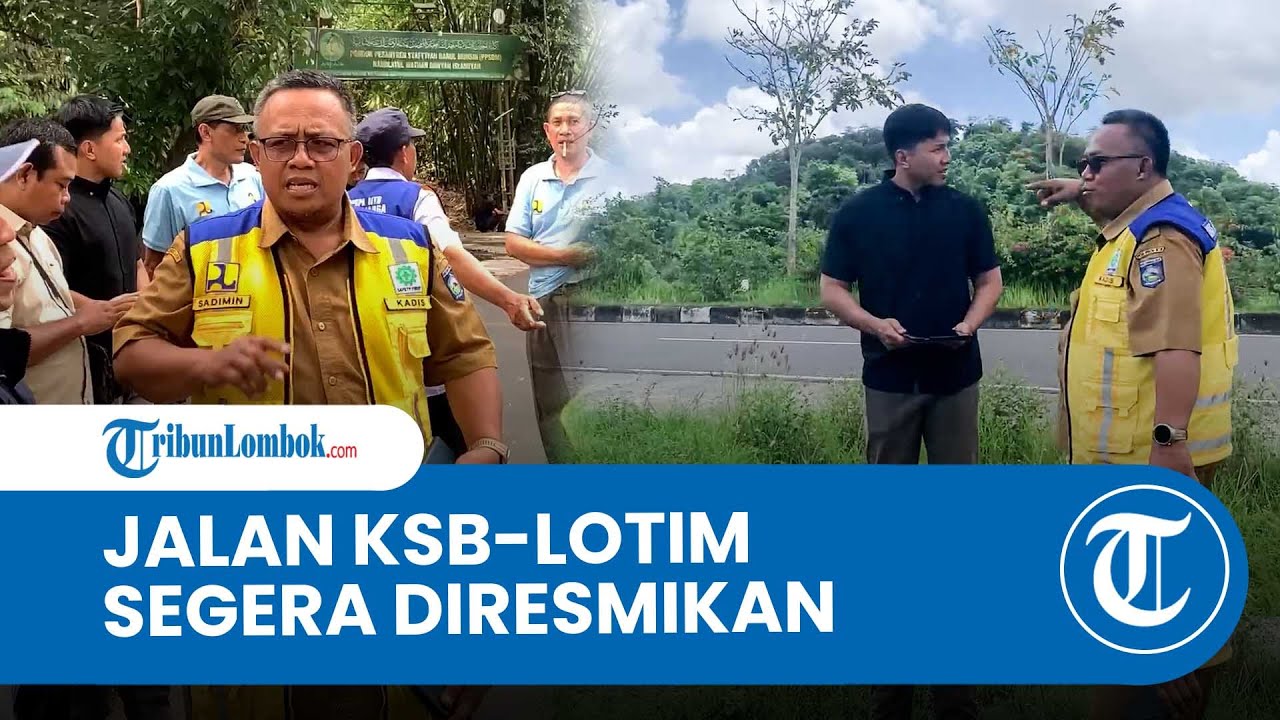 Jalan Mulus di Lombok Timur dan KSB Diresmikan saat HUT ke-67 NTB