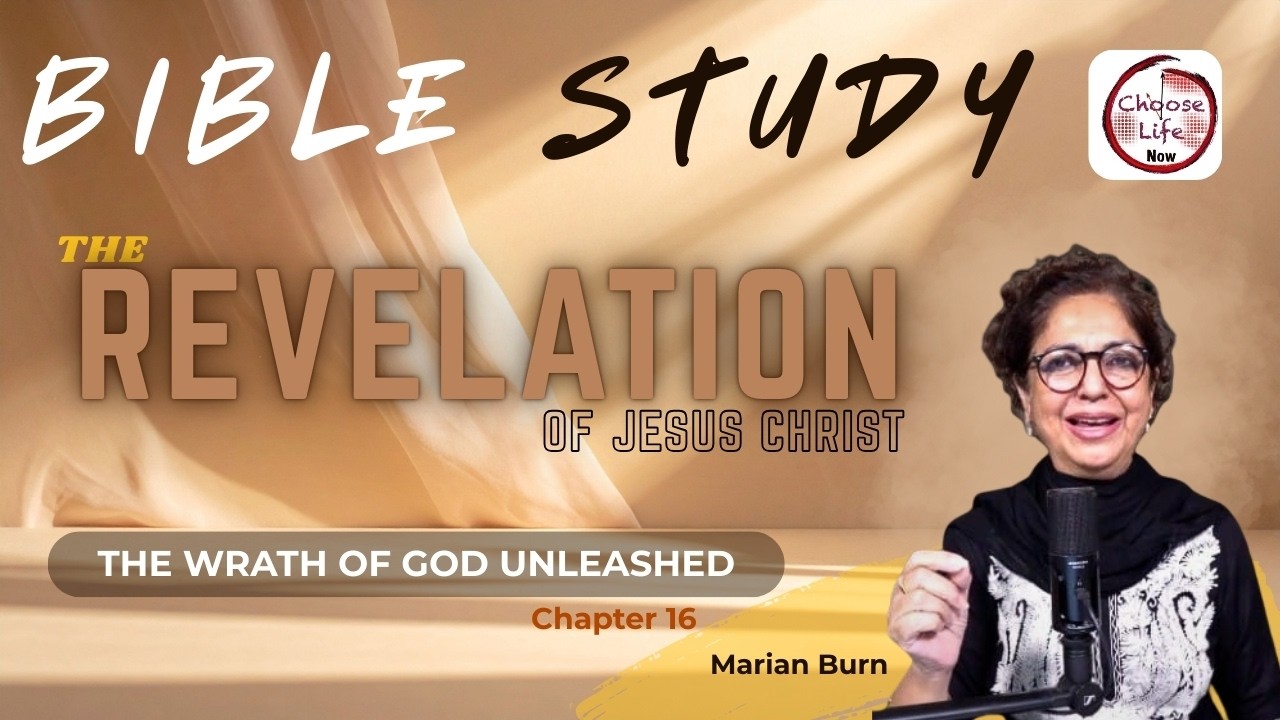 BIBLE STUDY REVELATION 16,