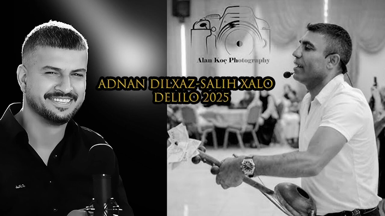 Salih Xalo - Adnan Dilxwaz Delilo - En Güzel Şarkılar 2024 BOMBA