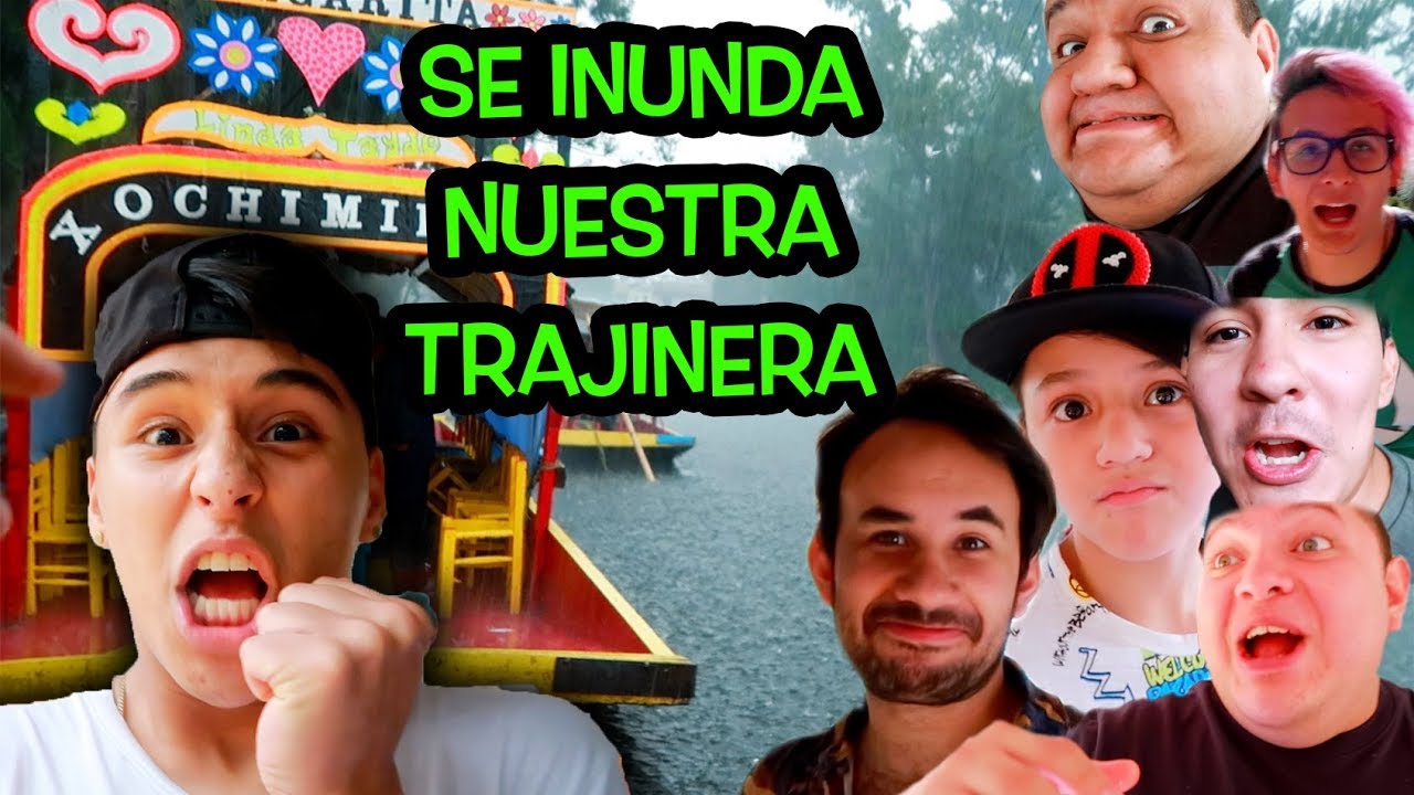 Se inunda nuestra Trajinera | Soy Fredy