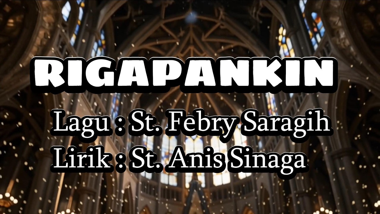 RIGAPANKIN - Lagu : St. Febry Saragih / Lagu : St. Anis Sinaga ( Cover IA )