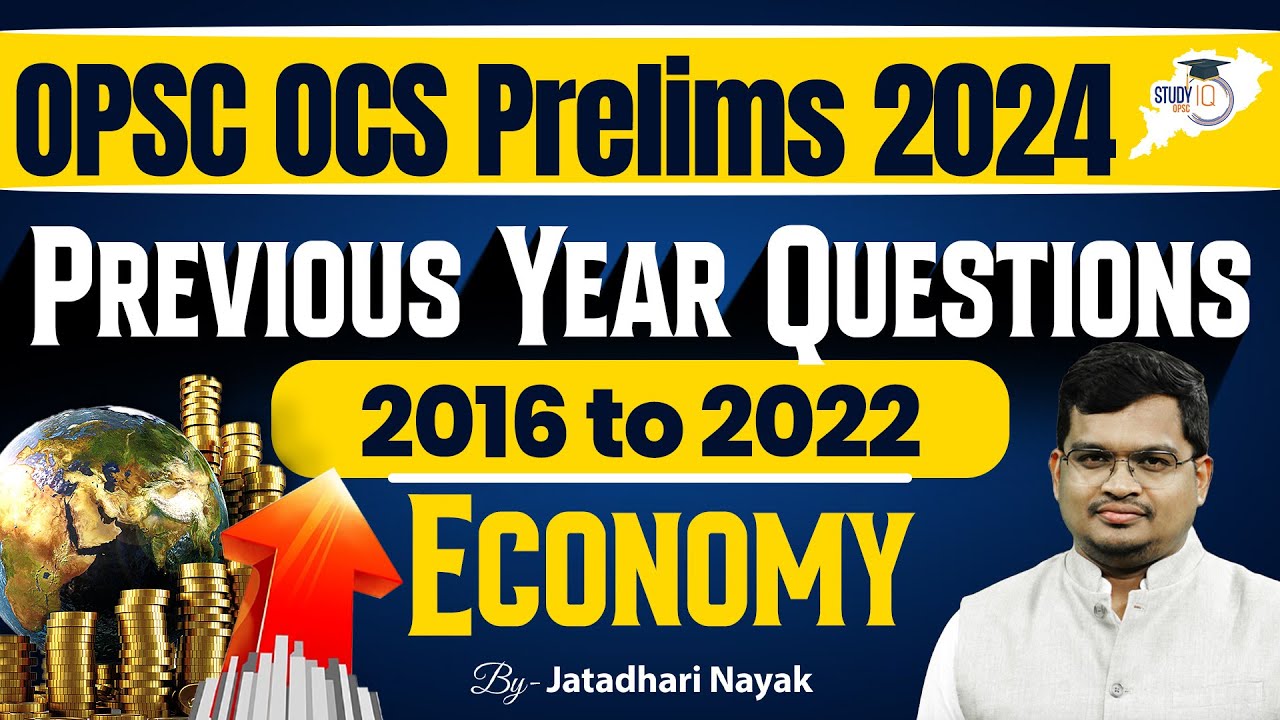 OPSC OCS Prelims 2024 | Economy Previous Year Questions (2016 TO 2022) | By Jatadhari Sir
