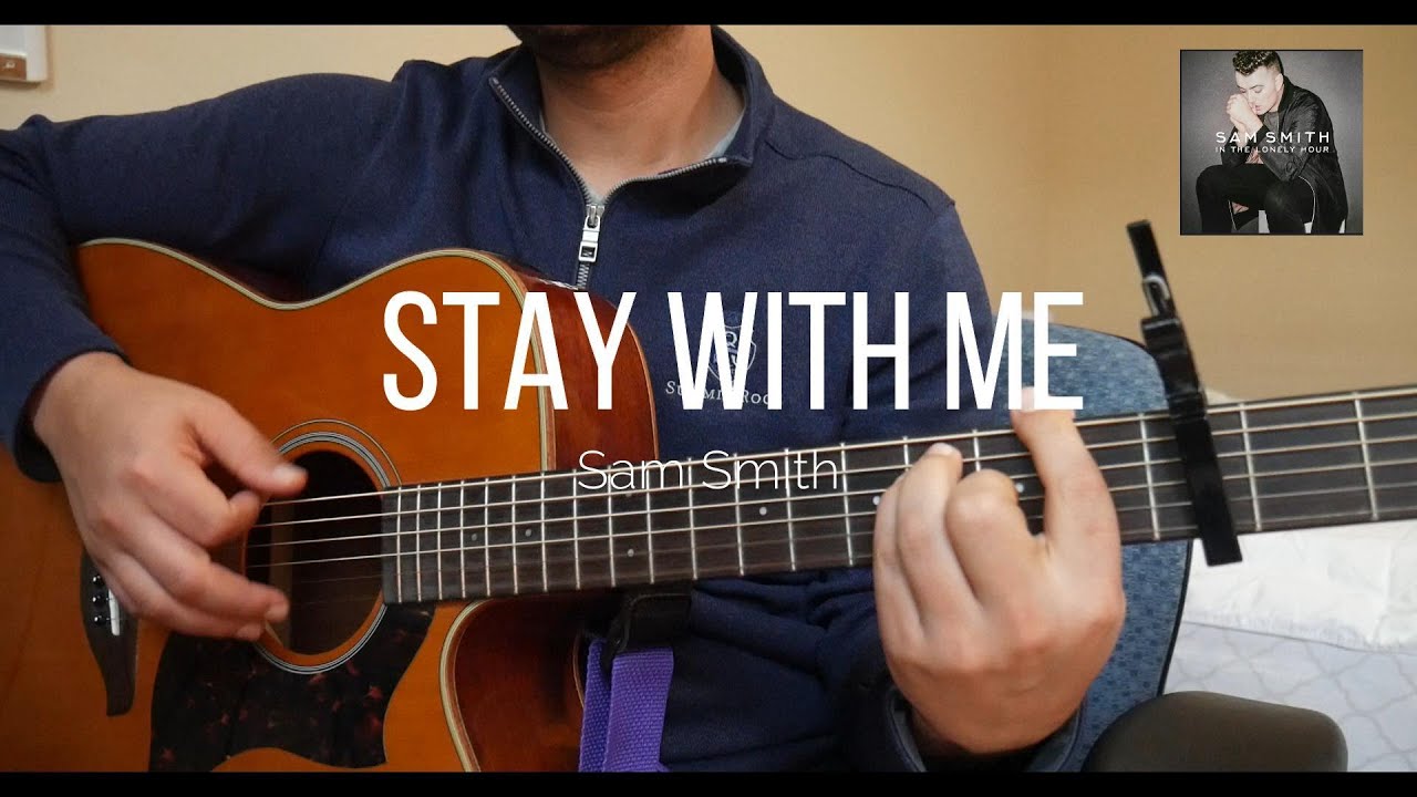 Stay With Me – Sam Smith | Easy Guitar Tutorial for Beginners