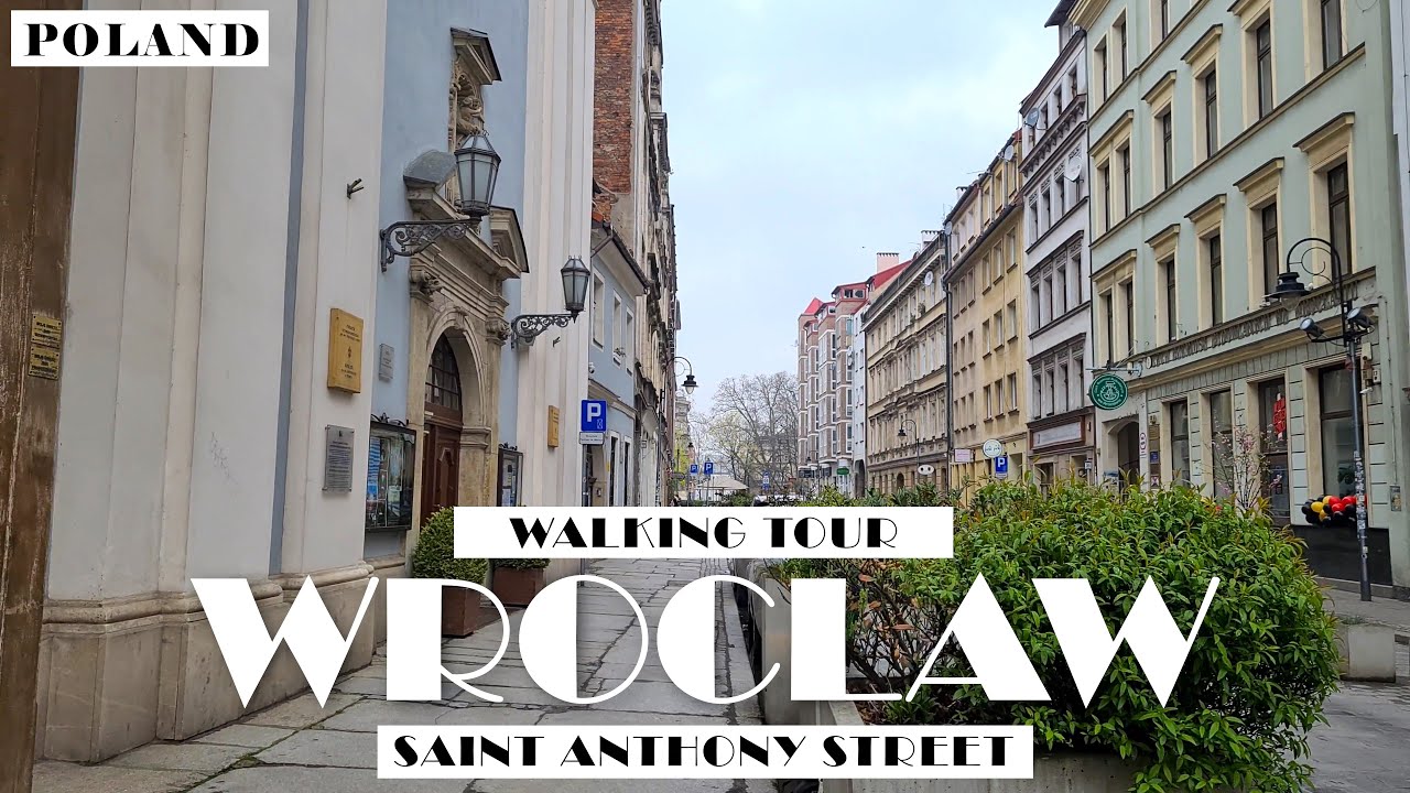 [4K] POLAND WROCLAW SAINT ANTHONY STREET WALKING TOUR/MIASTO KRASNALI/SPACER PO WROCŁAWIU