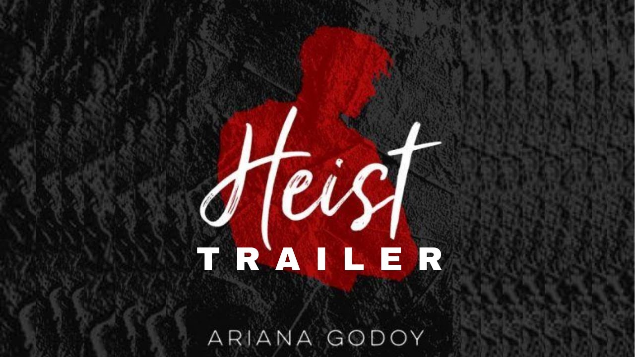 HEIST - WATTPAD