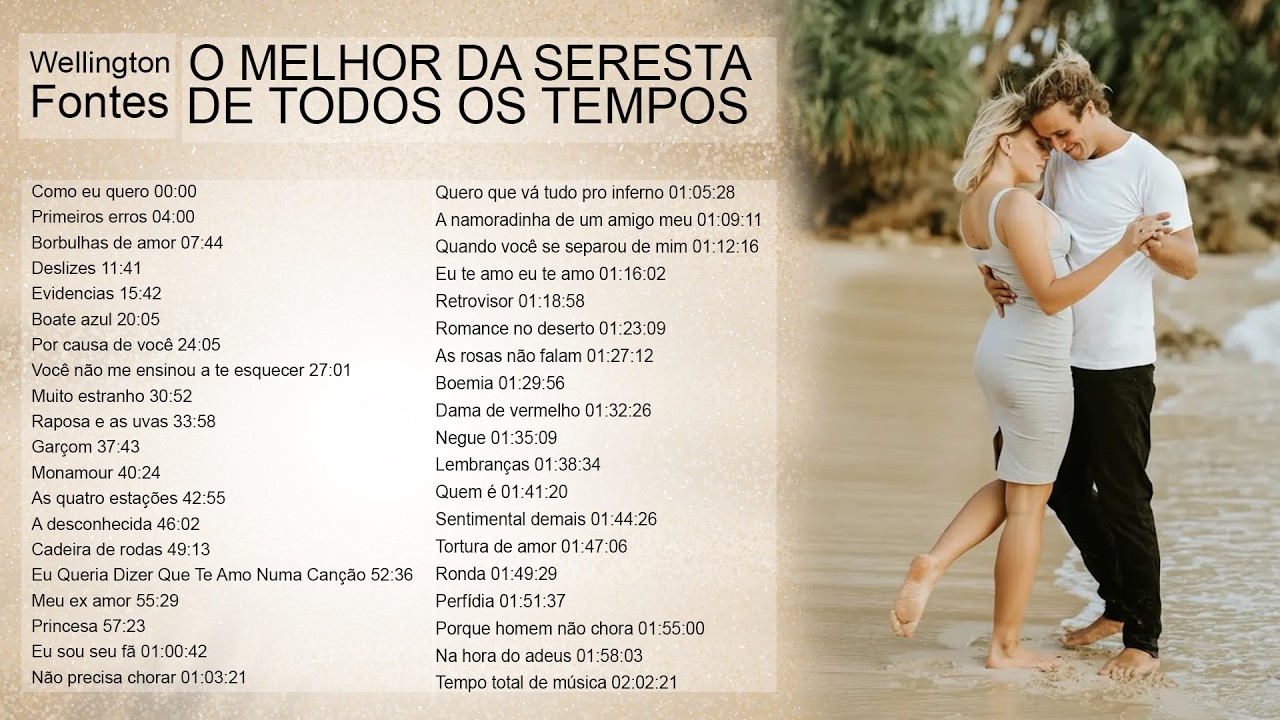 O melhor da Seresta de todos os tempos - Wellington Fontes