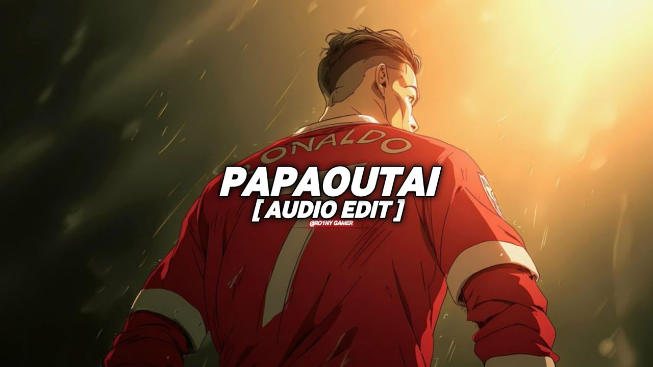STORMAE - PAPAOUTAI [ AUDIO EDIT ]