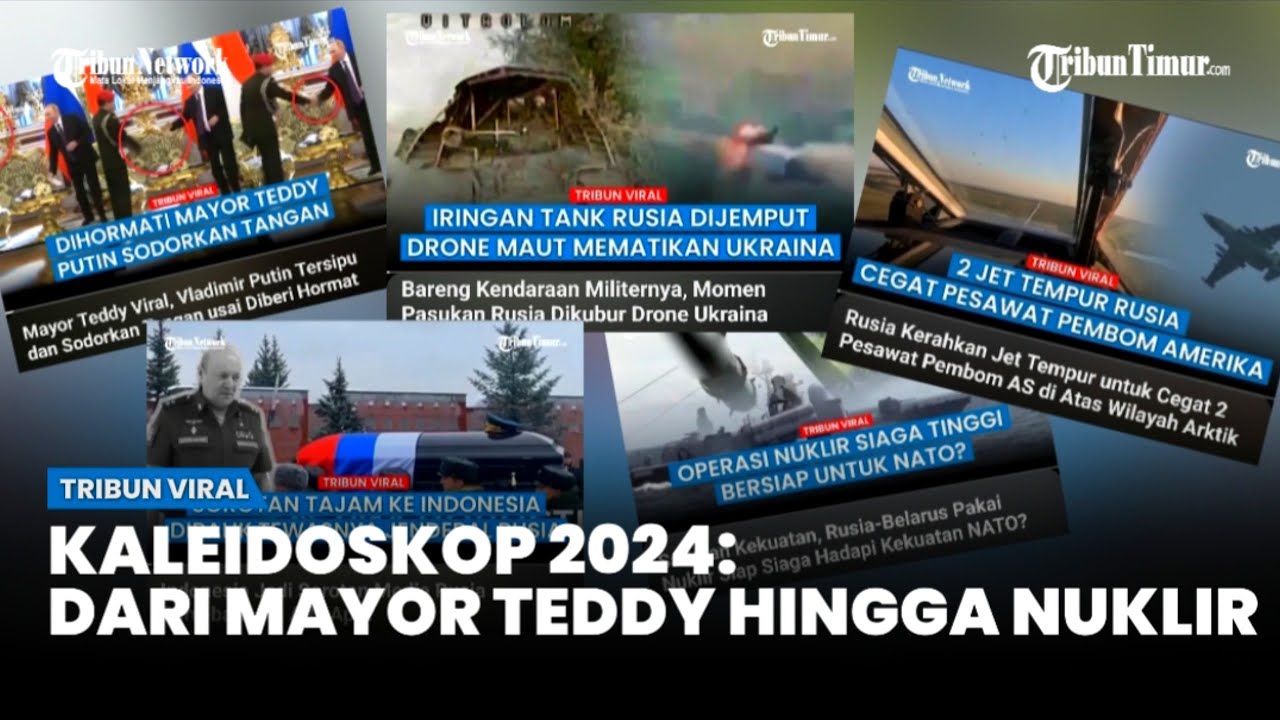 KALEIDOSKOP 2024: dari Rusia dan Belarus Pakai Nuklir Hingga Mayor Teddy Disalami Vladimir Putin