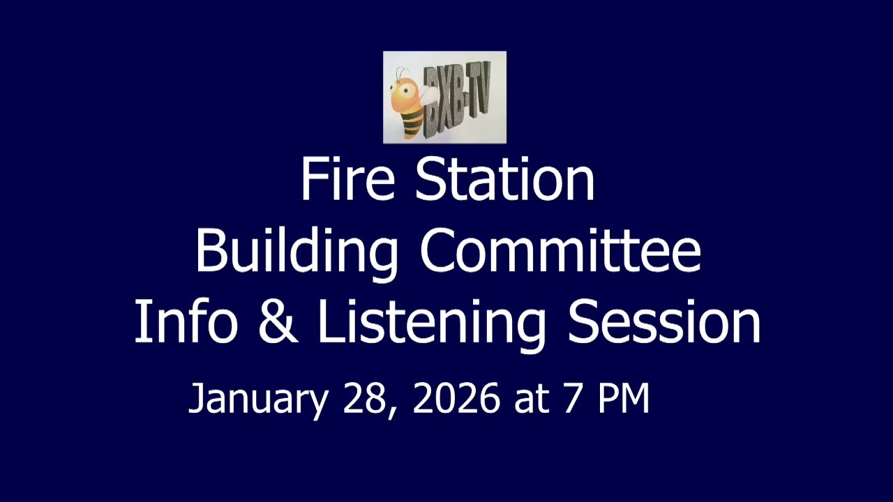 Fire Station Building Committee Info & Listening Session - January 28, 2026