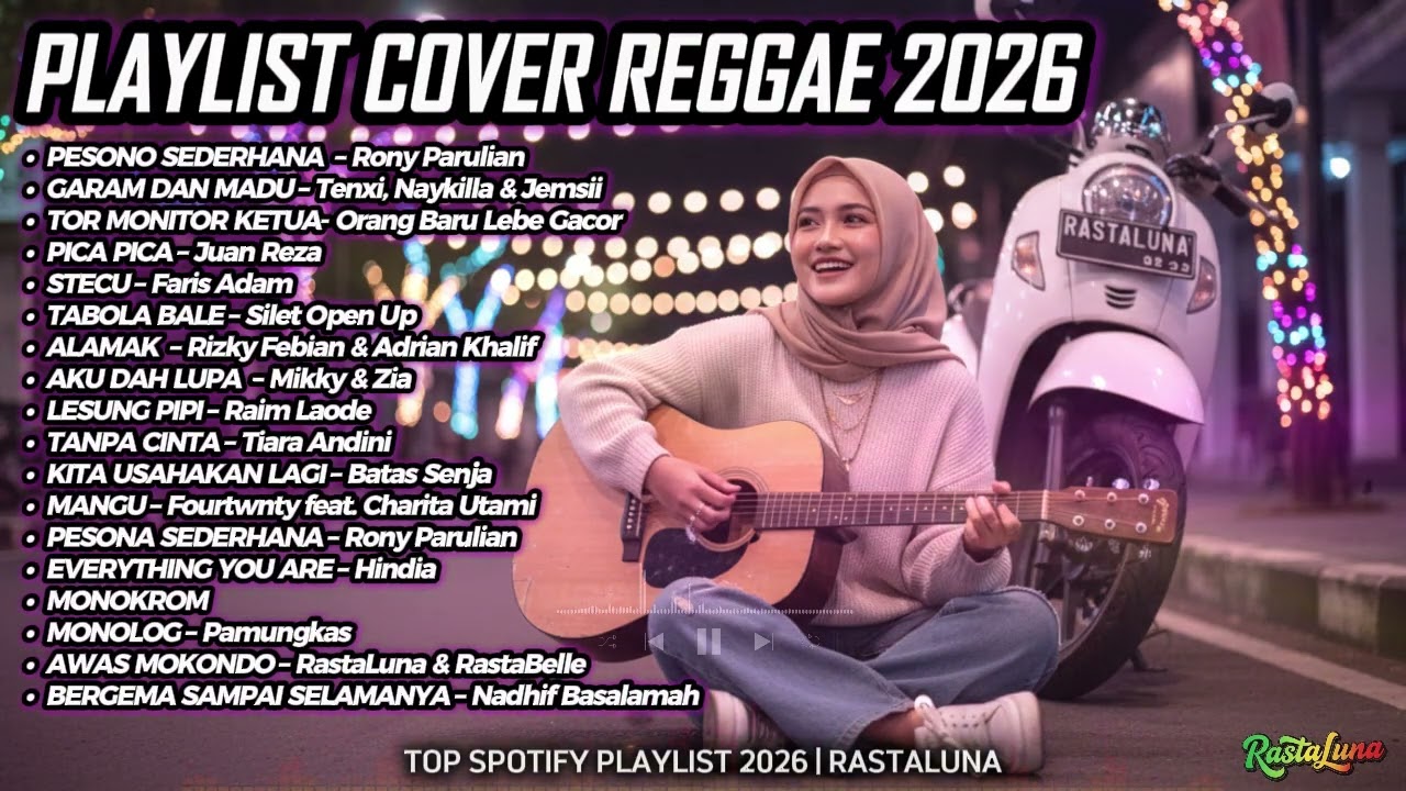 Top Hits Spotify Indonesia 2026 🎧 Full Playlist Lagu Viral Cover Reggae SKA Terbaru | RastaLuna #146
