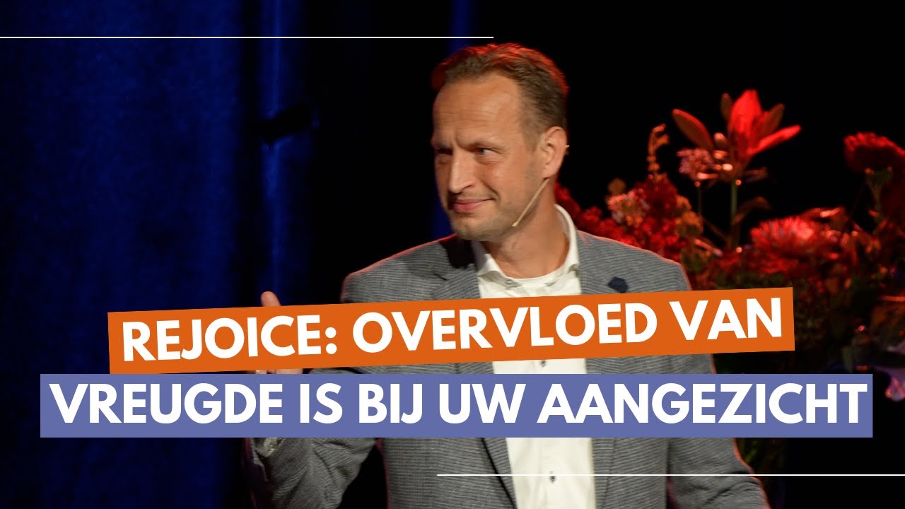Rejoice: Overvloed van vreugde is bij Uw aangezicht | Jacques Brunt