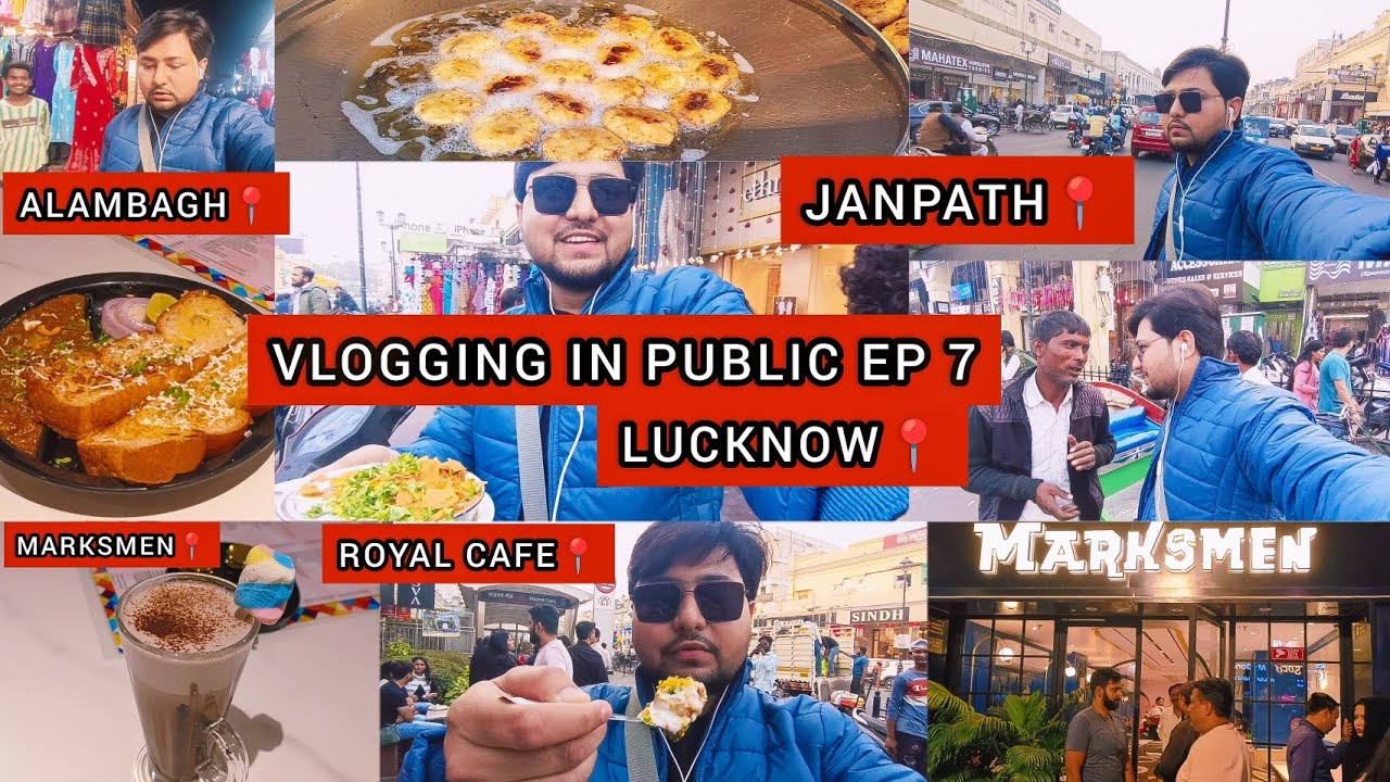 Janpath Market Royal Cafe Marksmen Hazratganj Lucknow Vlogging in Public Ep 7 Hindi Dr Shaan Shahid
