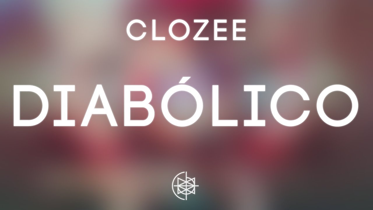 CloZee - Diabólico