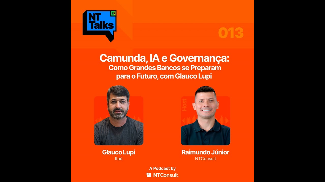 Camunda, IA e Governança: Como Grandes Bancos se Preparam para o Futuro, com Glauco Lupi
