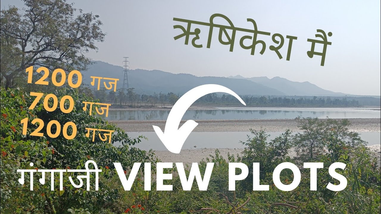 Land for sale in Uttarakhand Rishikesh Beautiful Ganga View plots  | Investment in rishikesh