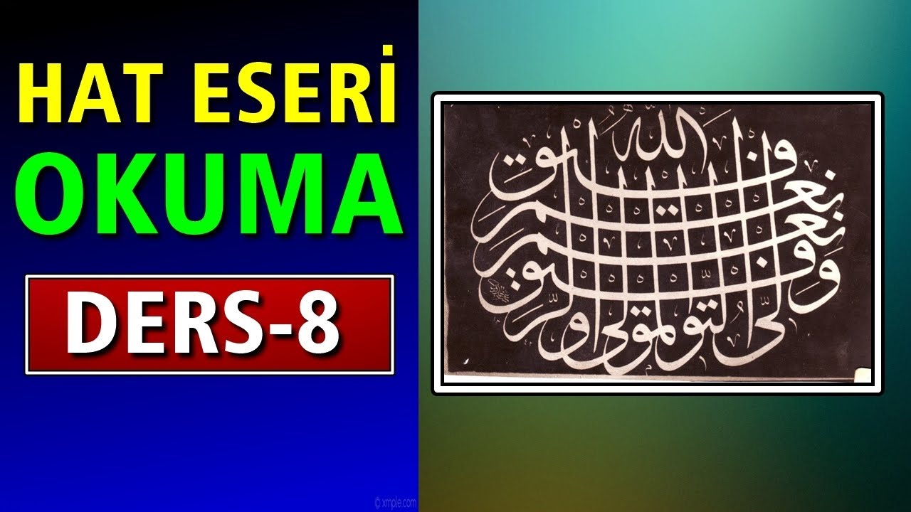 HAT SANATI ESERLERİNİ OKUMA 8.DERS