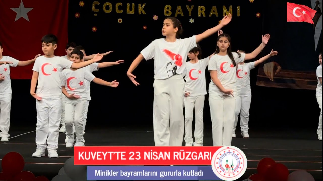 KUVEYT’TE TÜRK ÇOCUKLARI SAHNEYE ÇIKTI! 23 NİSAN’A ÖZEL ANLAR