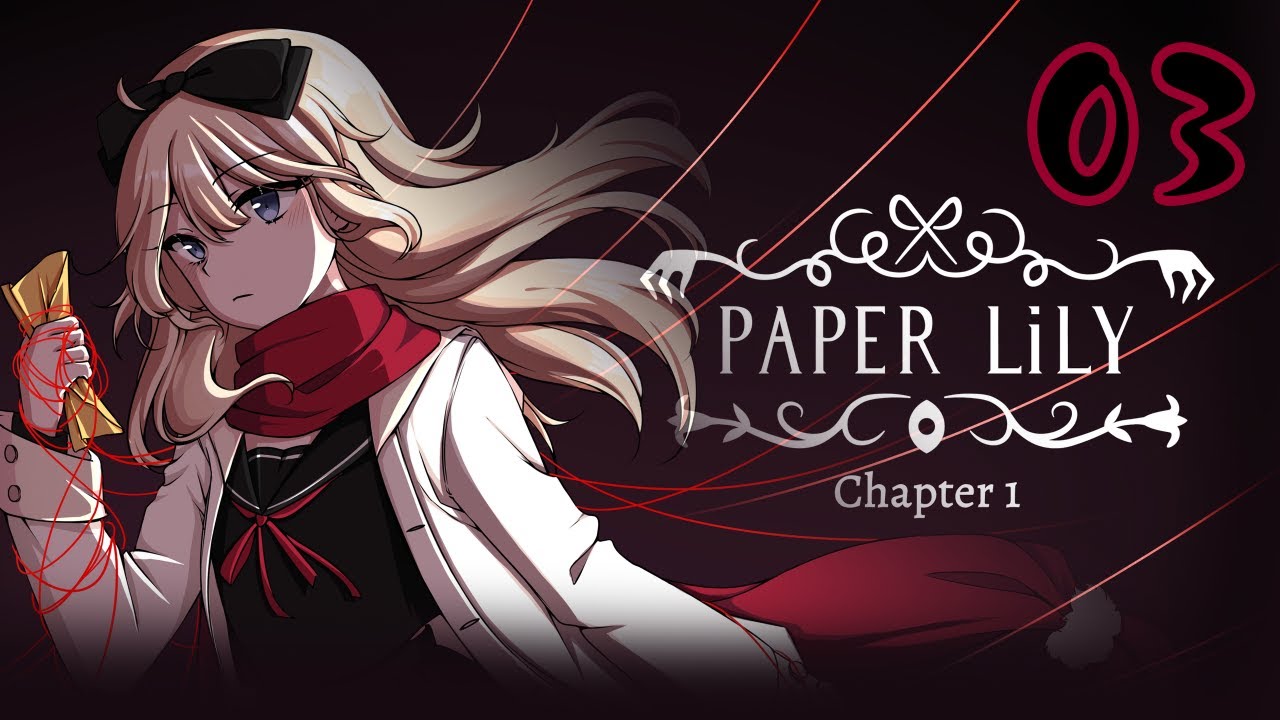 Comment ne PAS sauver un ami, Paper Lily #03