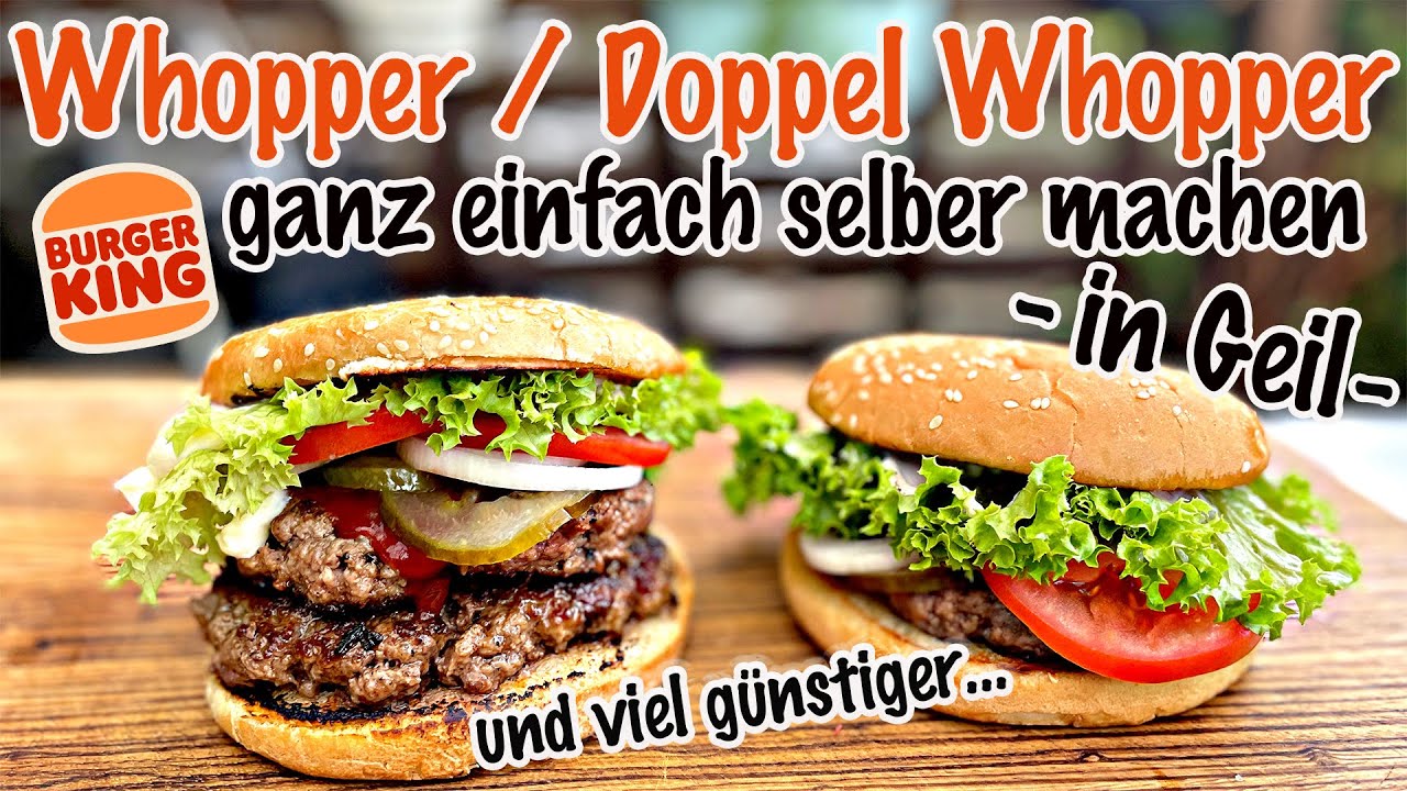 Whopper und Doppel Whopper von Burger King ganz einfach g&uuml;nstig selber machen | The BBQ BEAR