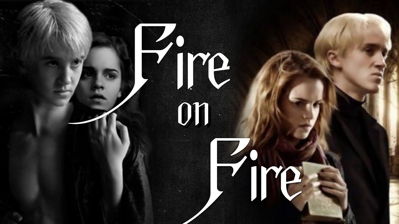 Fire on Fire | Draco x Hermione 🔥