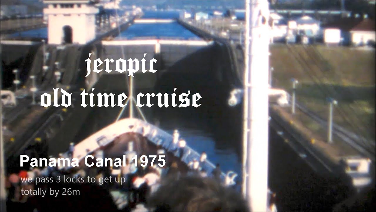 jeropic events 1975 - Panama Canal