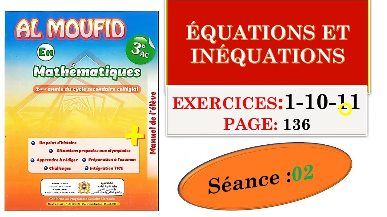 équations et inéquations : EXERCICES : 1-10-11 page 136    séance 02