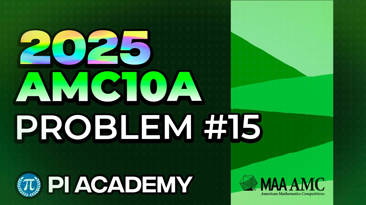 [НОВИНКА] Проблема №15 с AMC10A 2025 года (быстро и легко ⚡️🚀)